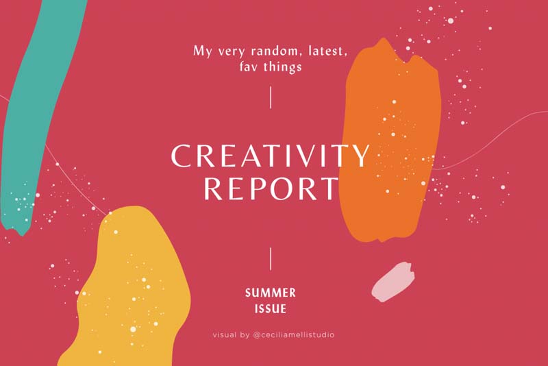 Creativity Report | Summer issue
